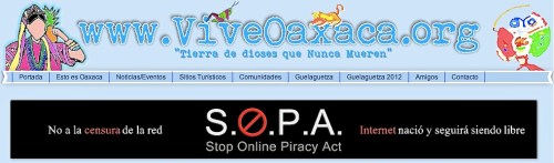 Vive Oaxaca website banner:  No a la censura de la red; S.O.P.A. Stope Online Piracy Act; Internet nació seguirá siendo libre 